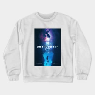 URANUS 2324 Movie Poster B | Freenbecky Uranus2324 Crewneck Sweatshirt